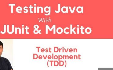 15. Unit Testing and Test-Driven Development (JUnit, Mockito)